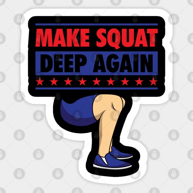 Make Squat Deep Again Sticker by maxdax